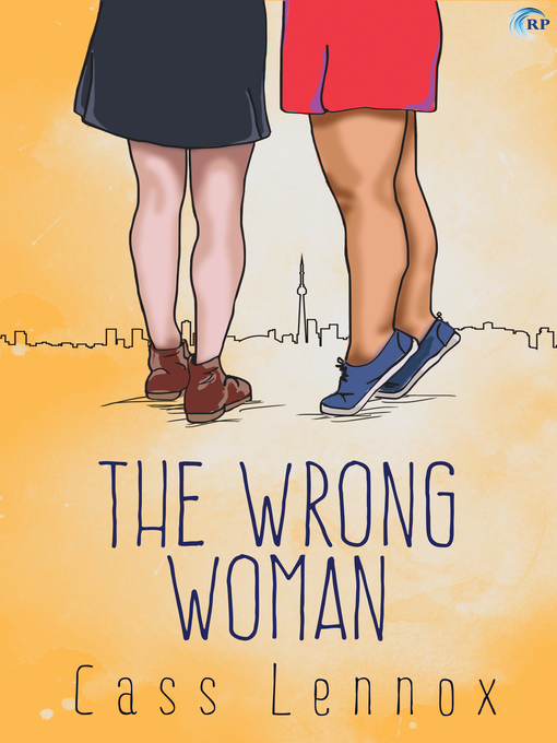 Title details for The Wrong Woman by Cass Lennox - Wait list